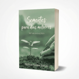 Sementes Para Dias Melhores