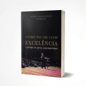 Livro Comunicar-se com Excelência de Pastor Ibi