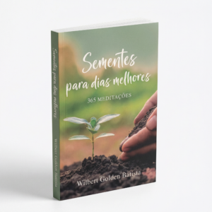 Livro Devocional Sementes Para Dias Melhores de Pastor Ibi